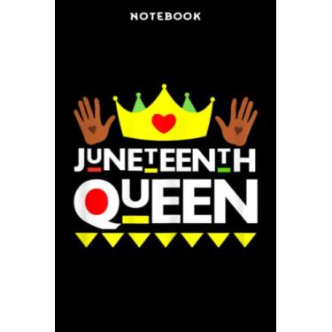 Imagem de Notebook JūnēGrāphicnth Qūēēn Blāck Girl Māgic Mēlānin Pōppin Girl Pōwēr Sāÿing: 6x9 inch, over 100 pages/Lined Journal,To Do List,Financial,Home Budget,Personal