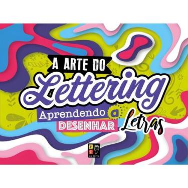 Imagem de A ARTE DE LETTERING - APRENDENDO A DESENHAR LETRAS Sortido, Sortido