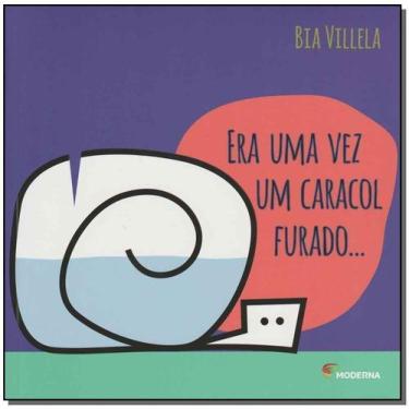 Imagem de Livro - Era uma vez um caracol furado...