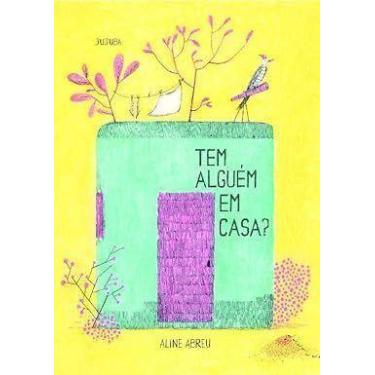 Imagem de Tem Alguem em Casa - JUJUBA EDITORA, Sortido