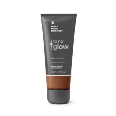 Imagem de Base Líquida Tô No Glow Quem Disse, Berenice 30ml - Maquiagem, 300N