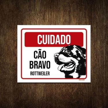 Imagem de Placa Cuidado Cão Cachorro Bravo Rottweiler 27X35