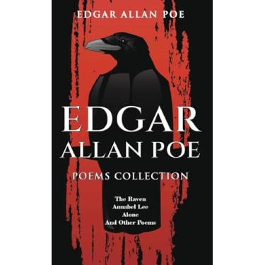 Imagem de Edgar Allan Poe Poems Collection: The Raven, Annabel Lee, Alone and Other Poems