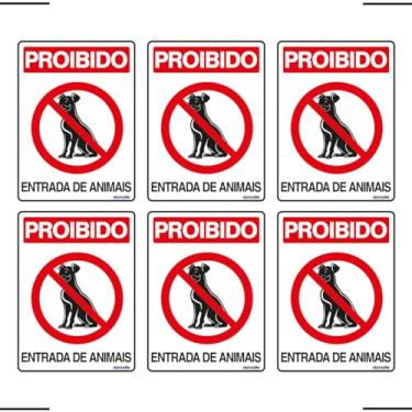 Imagem de Combo 6 Placas De Sinalização Proibido Entrada De Animais 15x20 Ekomunike - P-33 F9e
