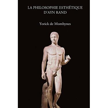 Imagem de La philosophie esthetique d'Ayn Rand (French Edition)