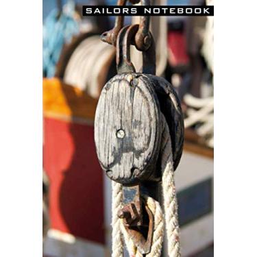 Imagem de Sailors Notebook: Skipper's notebook, sailing trip diary, gift for skipper, notes for sailors, skipper's journal, sailor's knots, sailing trip notes, ... 15.24 x 22.85 cm (approx. A5), 120 pages