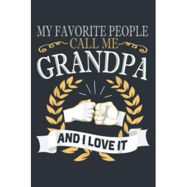 Imagem de My Favorite People Call Me Grandpa And I Love It Papa: Study Notebook, 6 x 9 inches, 120 pages