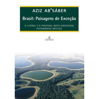 Imagem de Brasil: Paisagens de Exceção - O Litoral e o Pantanal Mato-Grossense - Patrimônios Básicos