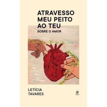 Imagem de Atravesso Meu Peito ao Teu - PATUA EDITORA, Sortido