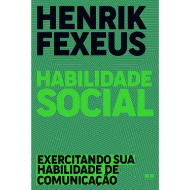 Imagem de Habilidade Social - Exercitando Sua Habilidade De Comunicação