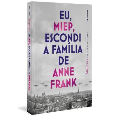 Imagem de Livro - Eu, Miep, escondi a família de Anne Frank