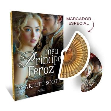 Imagem de Meu Príncipe Feroz - Confraria Dos Canalhas – Livro 2