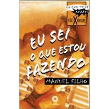 Imagem de EU SEI O QUE ESTOU FAZENDO - Quem tem razão  - Vício x Vontade - Escal