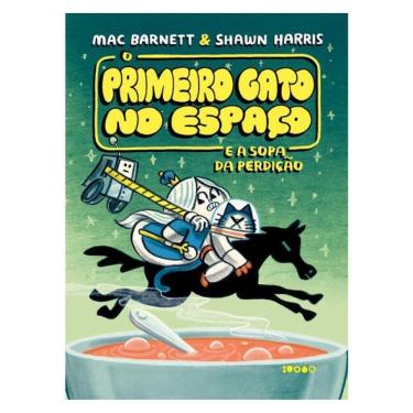 Imagem de O Primeiro Gato No Espaço E A Sopa Da Perdição - Vol. 2