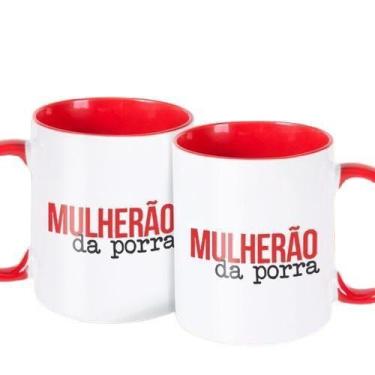 Imagem de Caneca Decorativa Divertida - Mulherão Da Porra - Sinalizo.Com