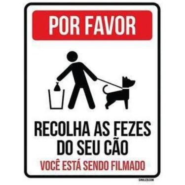 Imagem de Kit 10 Placas Por Favor Recolha Fezes Seu Cão Filmado 18X23 - Sinalizo