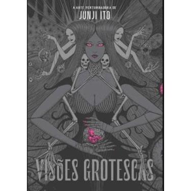 Imagem de Visões Grotescas A Arte Perturbadora De Junji Ito Capa Prata