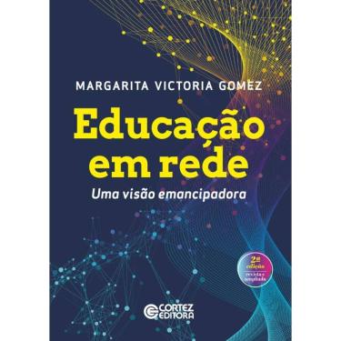 Imagem de Educação Em Rede: Uma Visão Emancipadora