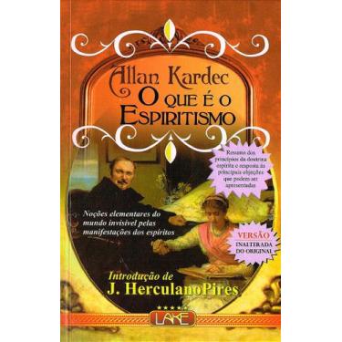 Imagem de O Que é o Espiritismo - Normal - Allan Kardec - LAKE