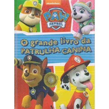 Imagem de Paw Patrol - o Grande Livro da Patrulha Canina