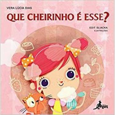 Imagem de Que Cheirinho E Esse?