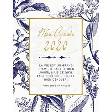 Imagem de Mon Agenda 2020: Grand Semainier et Calendrier Janvier à Decembre - To Do List + 45 Pages Dot Grid Pointillé - Journalier Organisateur A4 - Pratique Planificateur Journal Carnet, Proverbe Francais