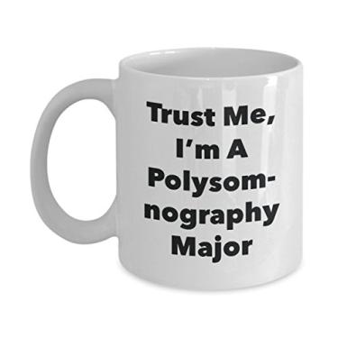 Imagem de Caneca Trust Me, I'm A Polysomnography Major - Caneca de café divertida - Lindas ideias de presentes de formatura para amigos e colegas de classe