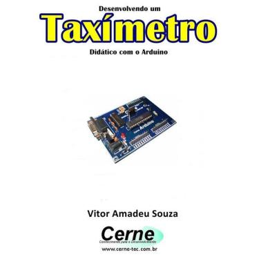Imagem de Desenvolvendo Um Taximetro Didatico Com O Arduino