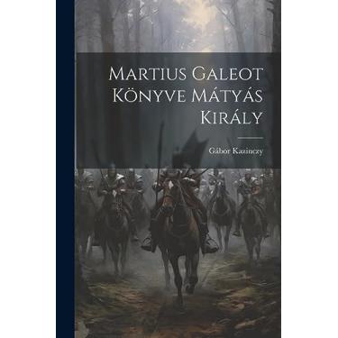 Imagem de Martius Galeot Könyve Mátyás Király