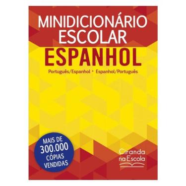 Imagem de Minidicionário Escolar Espanhol (Papel Off-Set)