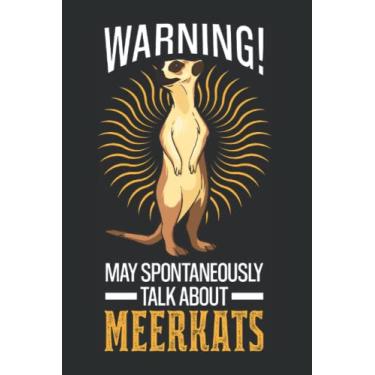 Imagem de Erdmännchen Tagesplaner: Warning May spontaneously talk about Meerkats/Kalender 2023 & 2024 / Wochenplaner Tagesplaner Planer/Planungsbuch To-Do-Liste / 6x9 Zoll / 100 ausfüllbare Seiten