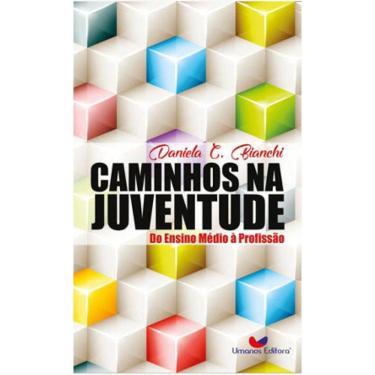 Imagem de Caminhos Na Juventude