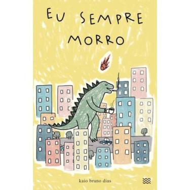Imagem de Eu sempre morro - DEVIR, POESIA E PROSA
