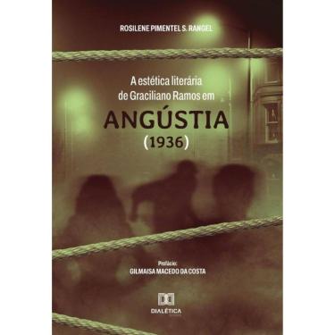 Imagem de A estética literária de Graciliano Ramos em Angústia (1936) - Português