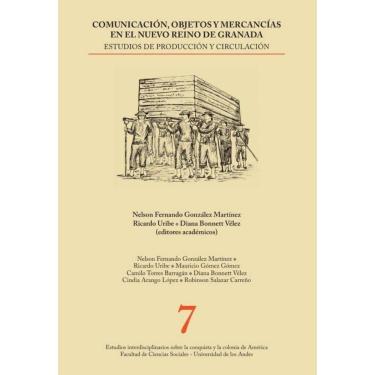 Imagem de Comunicacio´n, objetos y mercanci´as en el Nuevo Reino de Granada - Espanhol