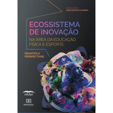 Imagem de Ecossistema De Inovação Na Área Da Educação Física E Esporte - Português