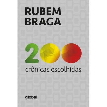 Imagem de 200 crônicas escolhidas: Rubem Braga