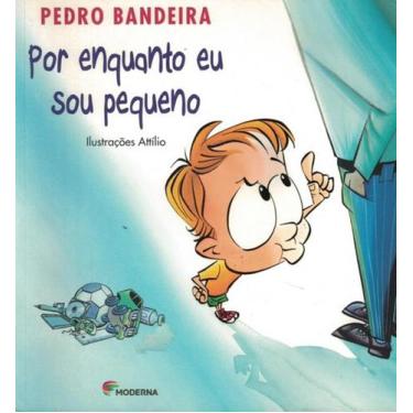 Imagem de Livro - Por enquanto eu sou pequeno