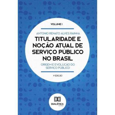 Imagem de Titularidade e noção atual de serviço público no Brasil - Português