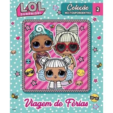 Imagem de Livro - LOL Surprise - Coleção #estoupordentro - Viagem de férias - On