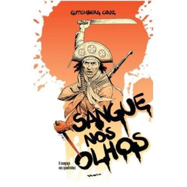 Imagem de Sangue nos olhos - cangaço nos quadrinhos - NOIR EDITORA