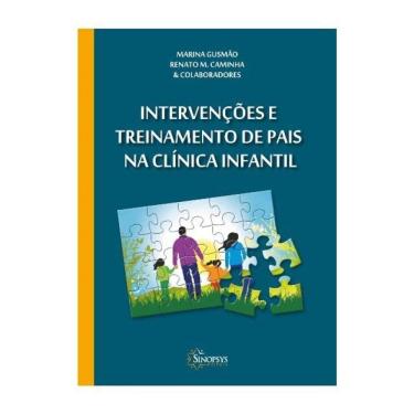 Imagem de Intervenções E Treinamento De Pais Na Clínica Infantil 2ª Edição
