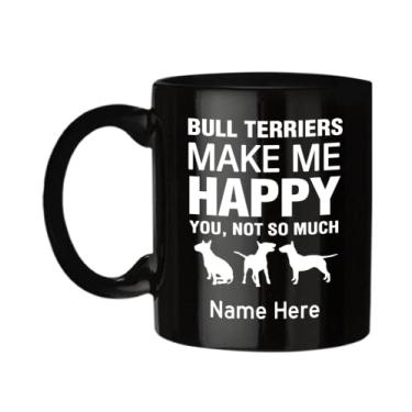 Imagem de Caneca personalizada Bull Terrier - Bull Terriers Make Me Happy - Presentes Bull Terrier - Acessórios Bull Terrier - Caneca de café de 325 ml