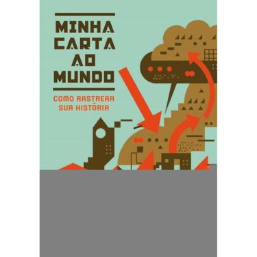 Imagem de Minha Carta Ao Mundo - Como Rastrear Sua História