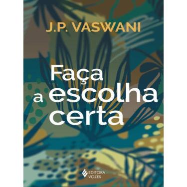 Imagem de Faça A Escolha Certa