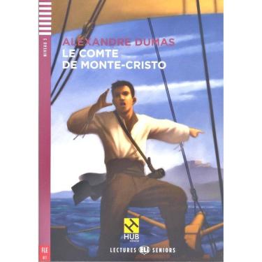 Imagem de Le Comte De Monte-Cristo - Hub Lectures Seniors - Niveau 3 - Livre Avec CD Audio