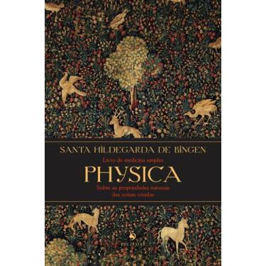 Imagem de Livro - Physica: Livro de medicina simples. Livro sobre as propriedade