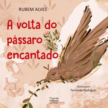 Imagem de Livro - A volta do pássaro encantado