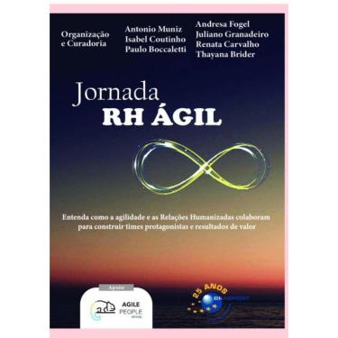 Imagem de Jornada Rh Agil - Entenda Como As Relacoes Humanizadas Colaboram Para Construir Times Protagonistas E Resultados De Valor