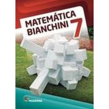 Imagem de Livro Matemática Bianchini 7º Ano  - Edwaldo Bianchini